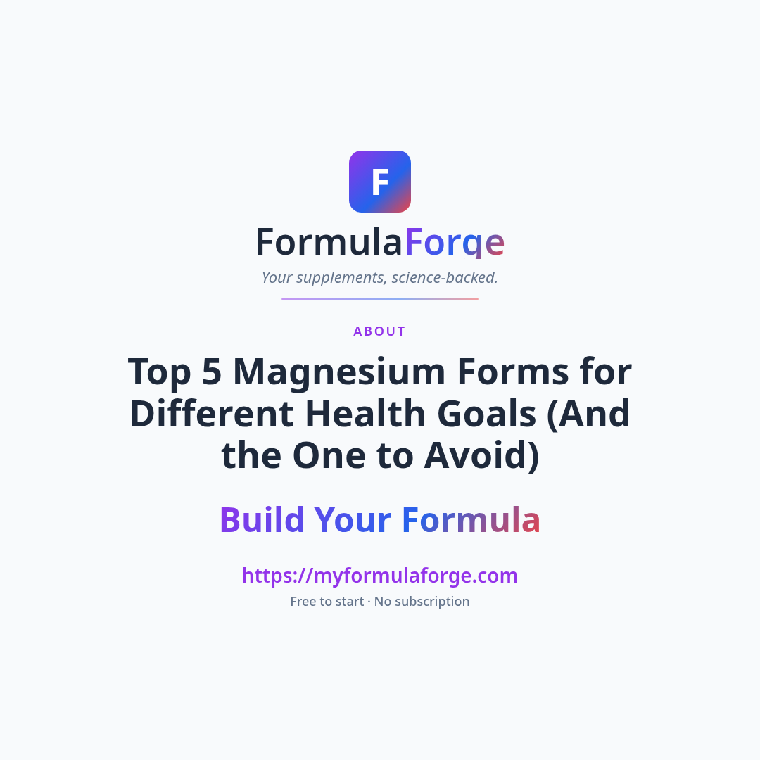 Next steps — Top 5 Magnesium Forms for Different Health Goals (And the One to Avoid)
