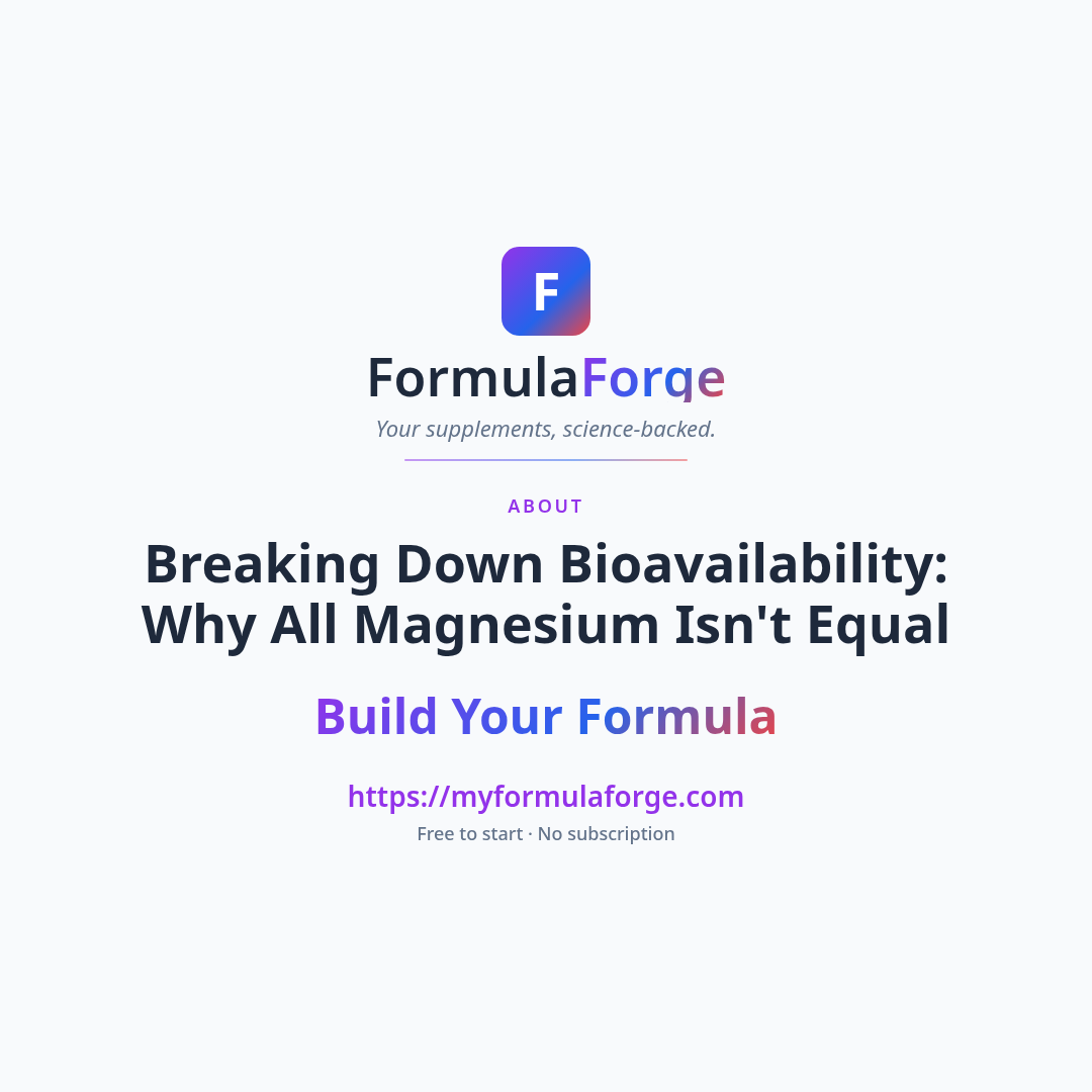 Next steps — Breaking Down Bioavailability: Why All Magnesium Isn't Equal